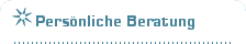 Persönliche Beratung